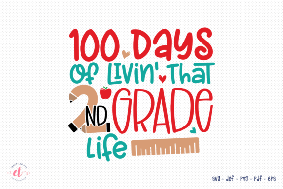 100 Days of Livin That 2nd Grade Life Review