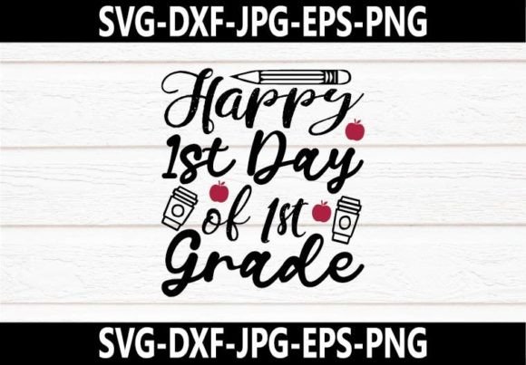 Happy 1st Day of 1st Grade SVG Review