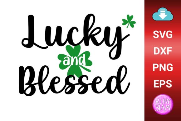 Lucky and Blessed SVG: A Stitch-Tested Review